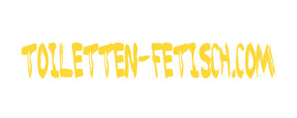 Toiletten Fetisch » Kaviar Pornos täglich frisch serviert